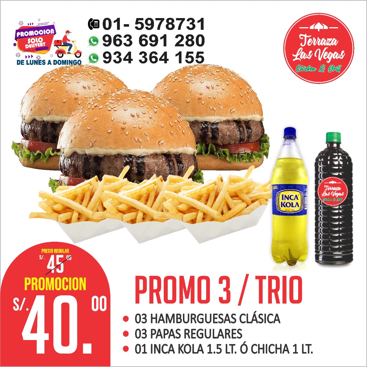 3 HAMBURGUESA CLASICA + 3 PORCIONES DE PAPAS REGULARES + 1 INKA KOLA 1.5LT Ó 1 CHICHA 1LT 